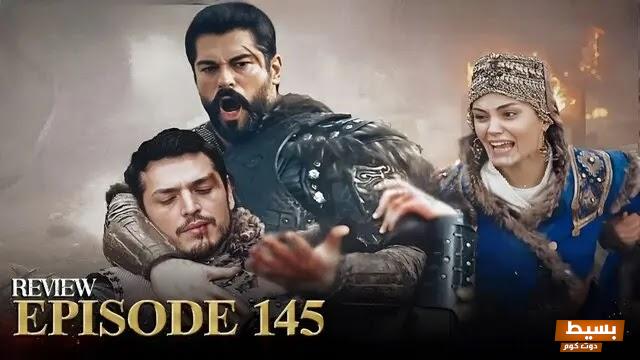 مسلسل المؤسس عثمان الحلقة 145 الموسم الخامس 1